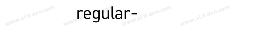 汉真广标 regular字体转换